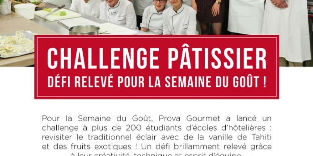 Challenge Pâtissier, défi relevé pour la Semaine du goût !