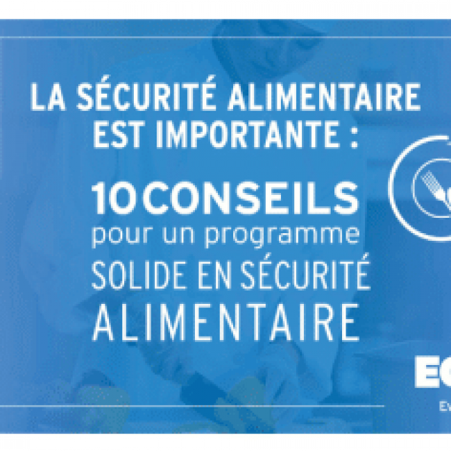 La check-list des 10 conseils-clé d’Ecolab pour la sécurité alimentaire !