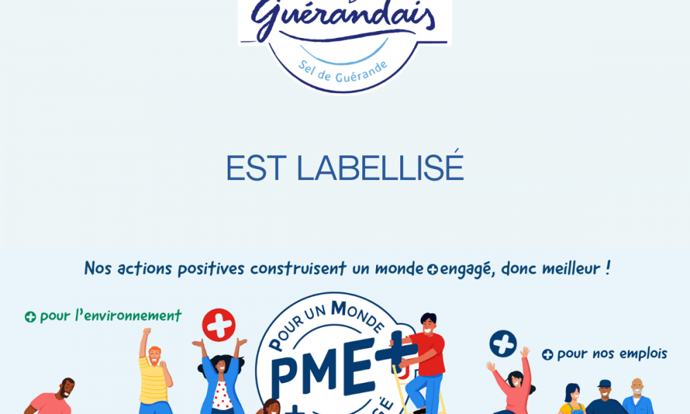 Le Guérandais est labellisé PME+