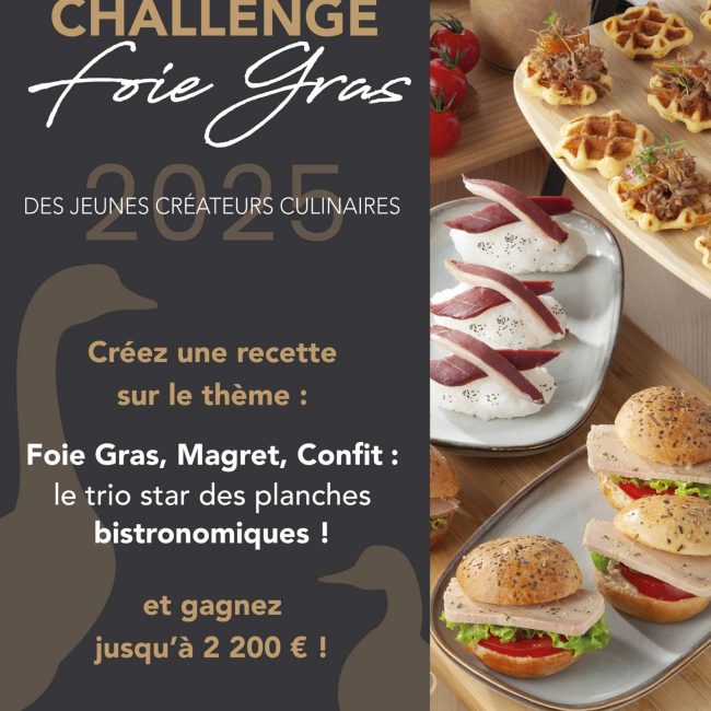 Les inscriptions au 21ème Challenge Foie Gras des Jeunes Créateurs sont ouvertes !