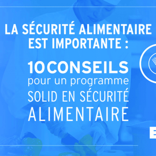 Culture sécurité alimentaire : conseils N°9 & 10
