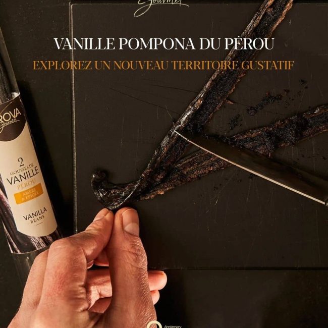 La Vanille Pompona du Pérou est à l&rsquo;honneur