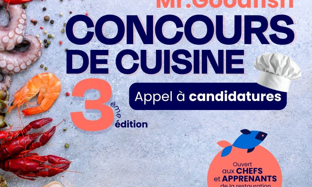 À vos tabliers : le Concours de Cuisine Mr.Goodfish revient pour une 3ème édition !