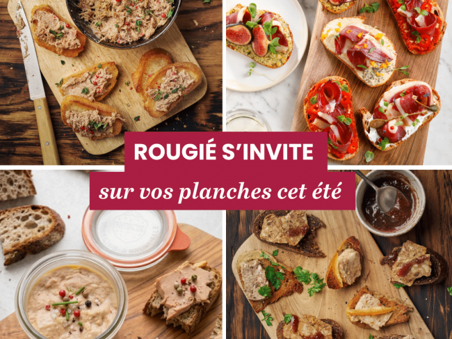 Misez sur la gourmandise pour vos planches apéritives avec la Maison Rougié